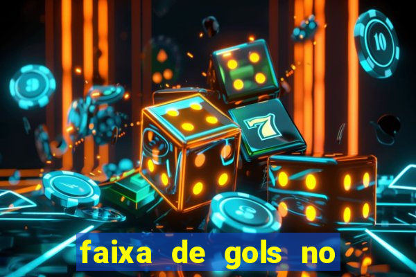 faixa de gols no jogo 2-3 o que significa